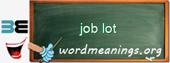 WordMeaning blackboard for job lot